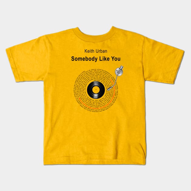 SOMEBODY LIKE YOU LYRICS ILLUSTRATIONS Kids T-Shirt by Vansa Design